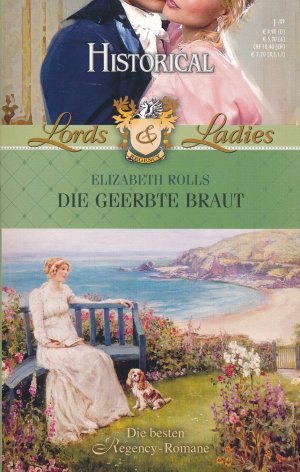 Die geerbte Braut - Historical Lords & Ladies Bd. 11