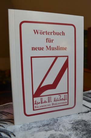 Wörterbuch für neue Muslime