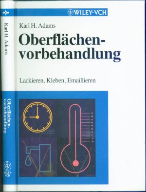 Oberflächenvorbehandlung - Lackieren, Kleben, Emaillieren