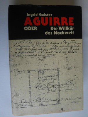 Aguirre oder Die Willkür der Nachwelt