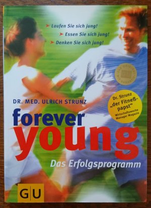 gebrauchtes Buch – Ulrich Strunz – Forever young. Das Erfolgsprogramm