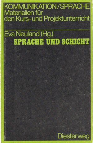 Sprache und Schicht; Ursprünge der Sprache; Spracherwerb-Kindersprache