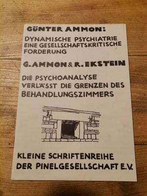 antiquarisches Buch – Ammon, Günter / Ekstein, R. – 2 Hefte:] Dynamische Psychiatrie eine gesellschaftskritische Forderung. + Die Psychoanalyse verlässt die Grenzen des Behandlungszimmers. [Kleine Schriftenreihe der Pinelgesellschaft] + Herrschaft und Aggression