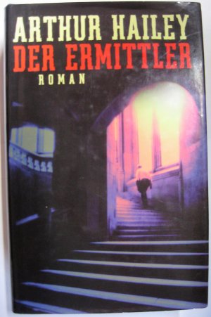 gebrauchtes Buch – Arthur Hailey – Der Ermittler