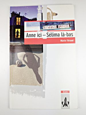 Anne ici - Sélima là-bas