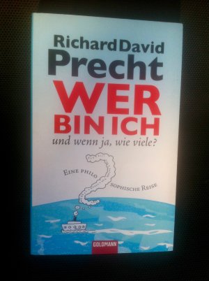 gebrauchtes Buch – Precht, Richard David – Wer bin ich - und wenn ja wie viele? - Eine philosophische Reise/NEUes Buch !