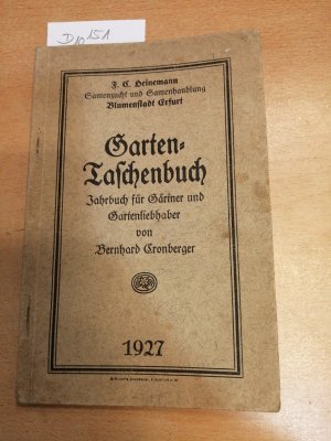 antiquarisches Buch – Bernhard Cronberger – Garten-Taschenbuch. Jahrbuch für Gärtner und Gartenliebhaber. 1927