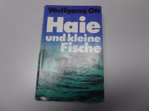 gebrauchtes Buch – Wolfgang Ott – Haie und kleine Fische