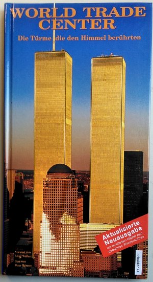 World Trade Center - Die Türme, die den Himmel berührten