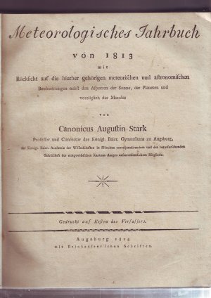 Meteorologischee Jahrbücher von 1813 - 1821 nebst 5 Kupfertafeln der Instrumente