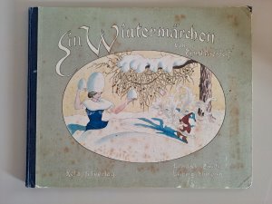 antiquarisches Buch – Ernst Kreidolf – Ein Wintermärchen