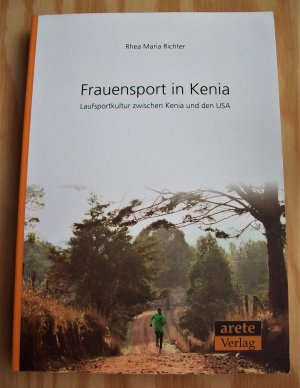 Frauensport in Kenia. Laufsportkultur zwischen Kenia und den USA.