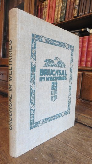 Bruchsal im Weltkrieg 1914 1929