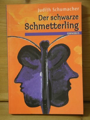 gebrauchtes Buch – Judith Schumacher – "Der schwarze Schmetterling"