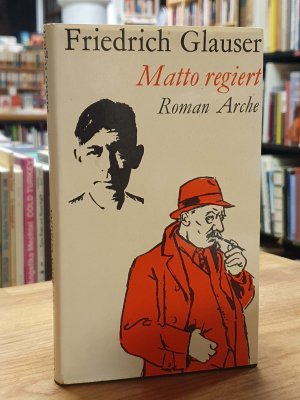 gebrauchtes Buch – Friedrich Glauser – Matto regiert - Roman