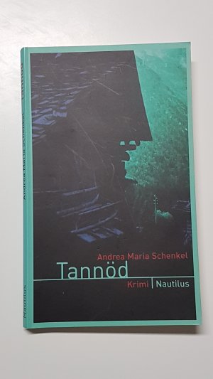 gebrauchtes Buch – Andrea Maria Schenkel – Tannöd