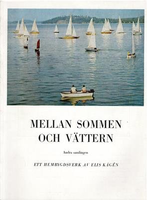 Mellan Sommen och Vättern - Andra samlingen