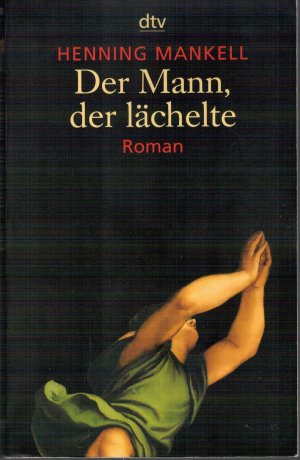 gebrauchtes Buch – Henning Mankell – Der Mann, der lächelte