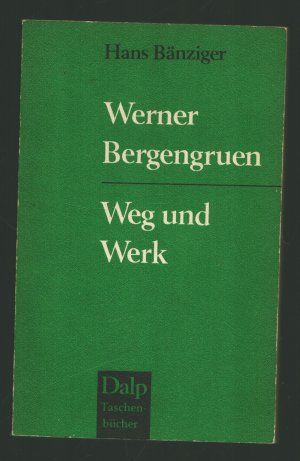 antiquarisches Buch – Hans Bänziger – Werner Bergengruen/ Weg und Werk