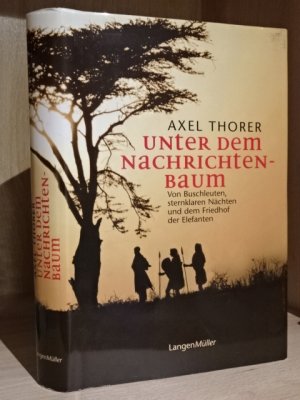 gebrauchtes Buch – Axel Thorer – Unter dem Nachrichtenbaum