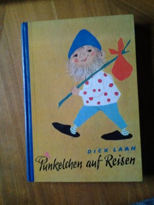 Pünkelchen auf Reisen. Abenteuer allen kleinen und großen Kindern nacherzählt von Lise Gast mit 25 Zeichnungen von Hans Deininger. Verlag Herold