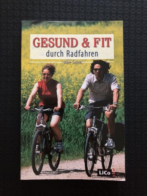 gebrauchtes Buch – Dave Smith – Gesund & fit durch Radfahren