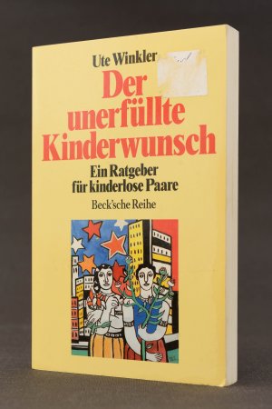 gebrauchtes Buch – Ute Winkler – Der unerfüllte Kinderwunsch. Ein Ratgeber für kinderlose Paare