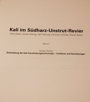 Kali im Südharz-Unstrut-Revier / Entwicklung der Kali-Verarbeitungstechnologie - Verfahren und Ausrüstungen