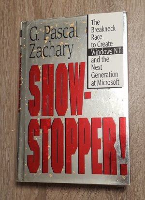 Show-Stopper! The Breakneck Race to create Windows NT and the next Generation at Microsoft