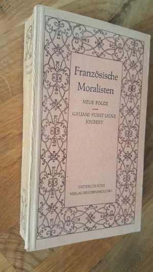 Französische Moralisten Neue Folge Galiani Fürst Ligne Joubert