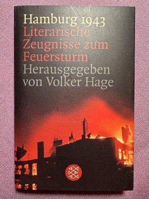 gebrauchtes Buch – Volker Hage – Hamburg 1943 - Literarische Zeugnisse zum Feuersturm