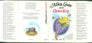 gebrauchtes Buch – Anneliese Rübesamen (Hrsg.); Felix Mendelssohn Bartholdy (Osterbrief); Ingeborg Haun  – Alles Gute zum Osterfest: Ein Nest voller bunter Geschichten vom Erwachen in der Natur, von Hasen und Lämmchen und rund ums Ei