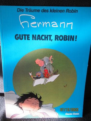 gebrauchtes Buch – Hermann X 2 – Gute Nacht, Robin!  und : Eine kleine Traummusik