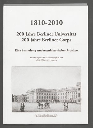 1810-2010 200 Jahre Berliner Universität 200 Jahre Berliner Corps