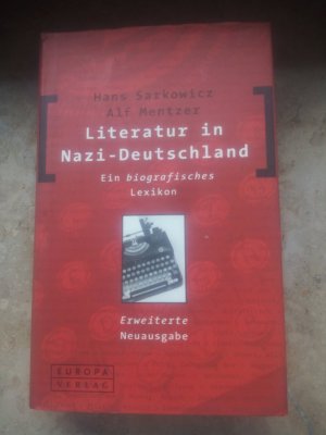 gebrauchtes Buch – Hans Sarkowicz – Literatur in Nazi-Deutschland