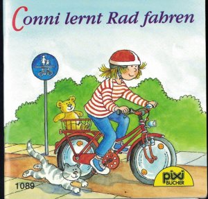 gebrauchtes Buch – Schneider, Liane; Wenzel-Bürger – Conni lernt Rad fahren - Pixi-Buch Nr. 1089 - Einzeltitel aus PIXI-Serie 128 (aus Kassette)