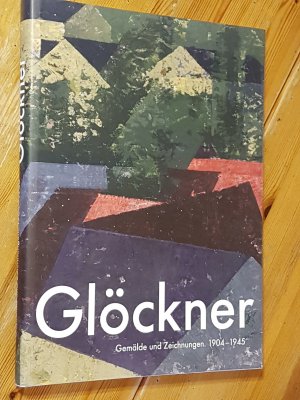 gebrauchtes Buch – Dittrich, Christian; Schmidt  – Glöckner.  Gemälde und Zeichnungen. 1904 bis 1945. Werkverzeichnis der Gemälde und Zeichnungen.  Werkverzeichnis der Photographien. Staatliche Kunstsammlungen Dresden.