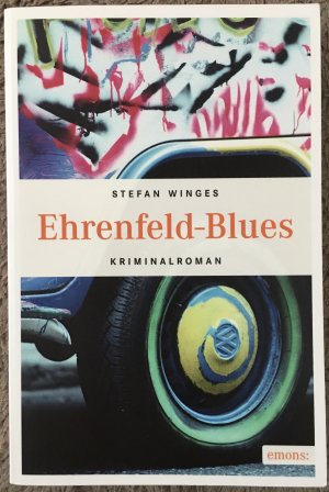 gebrauchtes Buch – Stefan Winges – Ehrenfeld Blues