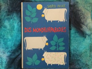 Das Mondkuhparadies