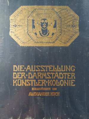 Die Ausstellung der Darmstädter Künstlerkolonie