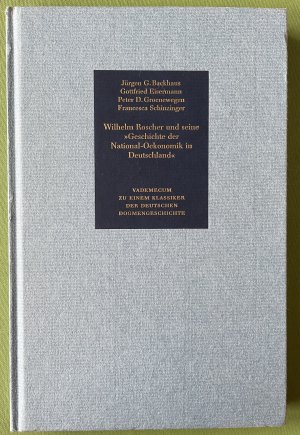 gebrauchtes Buch – Bertram Schefold e – Vademecum zu einem Klassiker der deutschen Dogmengeschichte: Kommentar zur Faksimile-Ausgabe von: Geschichte der National-Oekonomik in Deutschland - Faksimile der 1874 in München erschienenen Erstausgabe