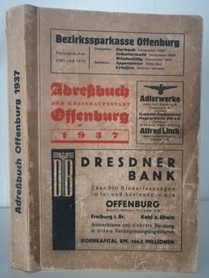 Offenburg, Adressbuch der Kreishauptstadt Offenburg 1937, Einwohnerbuch mit Aufsatz: Die Garnisonsstadt Offenburg