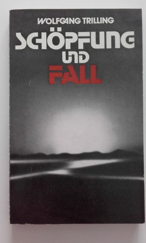 gebrauchtes Buch – Wolfgang Trilling – Schöpfung und Fall nach Genesis 1-3. In einem Band.