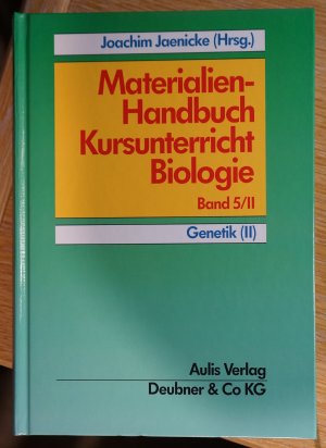 Materialien-Handbuch Kursunterricht Biologie / Genetik II