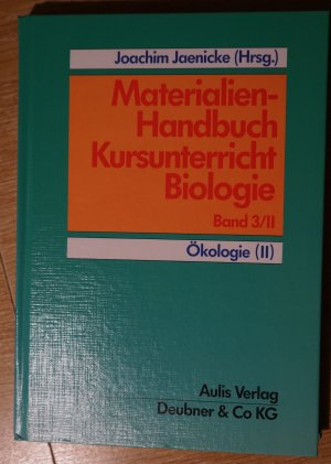 Materialien-Handbuch Kursunterricht Biologie / Ökologie