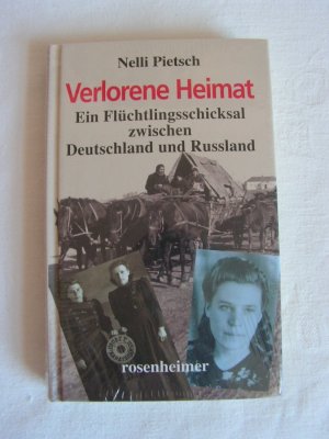 gebrauchtes Buch – Nelli Pietsch – Verlorene Heimat