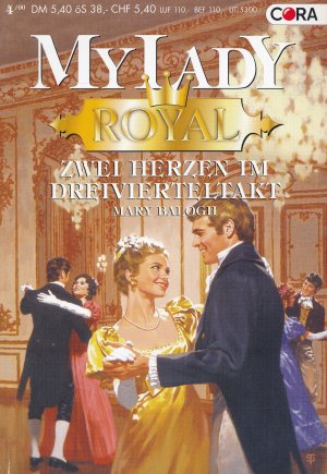 Zwei Herzen im Dreivierteltakt - MyLady Royal Bd. 8