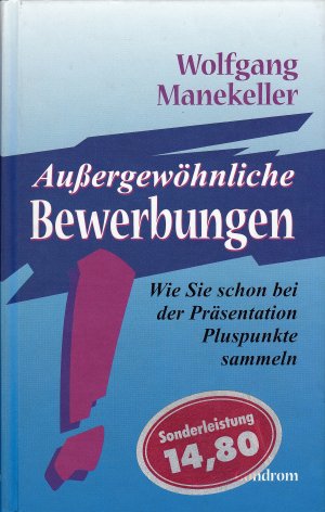 Aussergewöhnliche Bewerbungen