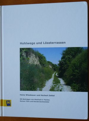 Hohlwege und Lössterrassen