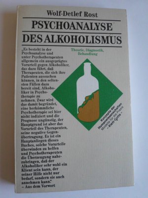 gebrauchtes Buch – Rost, Wolf D – Psychoanalyse des Alkoholismus